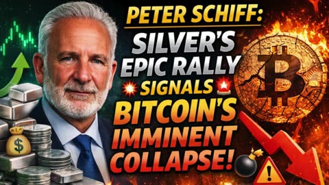 P2 📉 Peter Schiff: Silver’s Epic Rally Signals Bitcoin’s Imminent Collapse 🚨💥