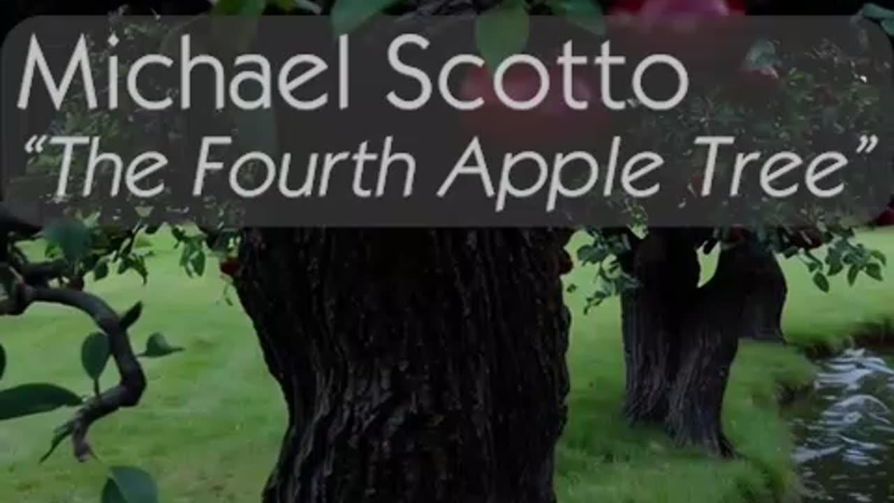 Michael Scotto - The Fourth Apple Tree