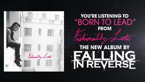 Falling In Reverse - "Born To Lead"
