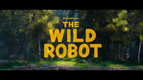 The Wild Robot Official Trailer