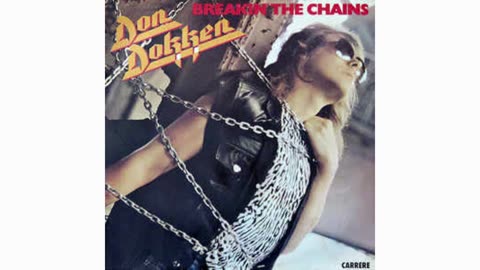 DON DOKKEN - Breakin' the Chains
