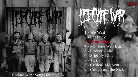 I Declare War - Songs for the Sick [ full album ]