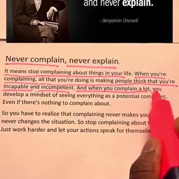 Never complain, Never explain