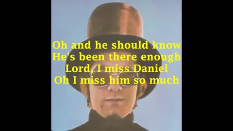 Elton John - Daniel (1972) With Lyrics!