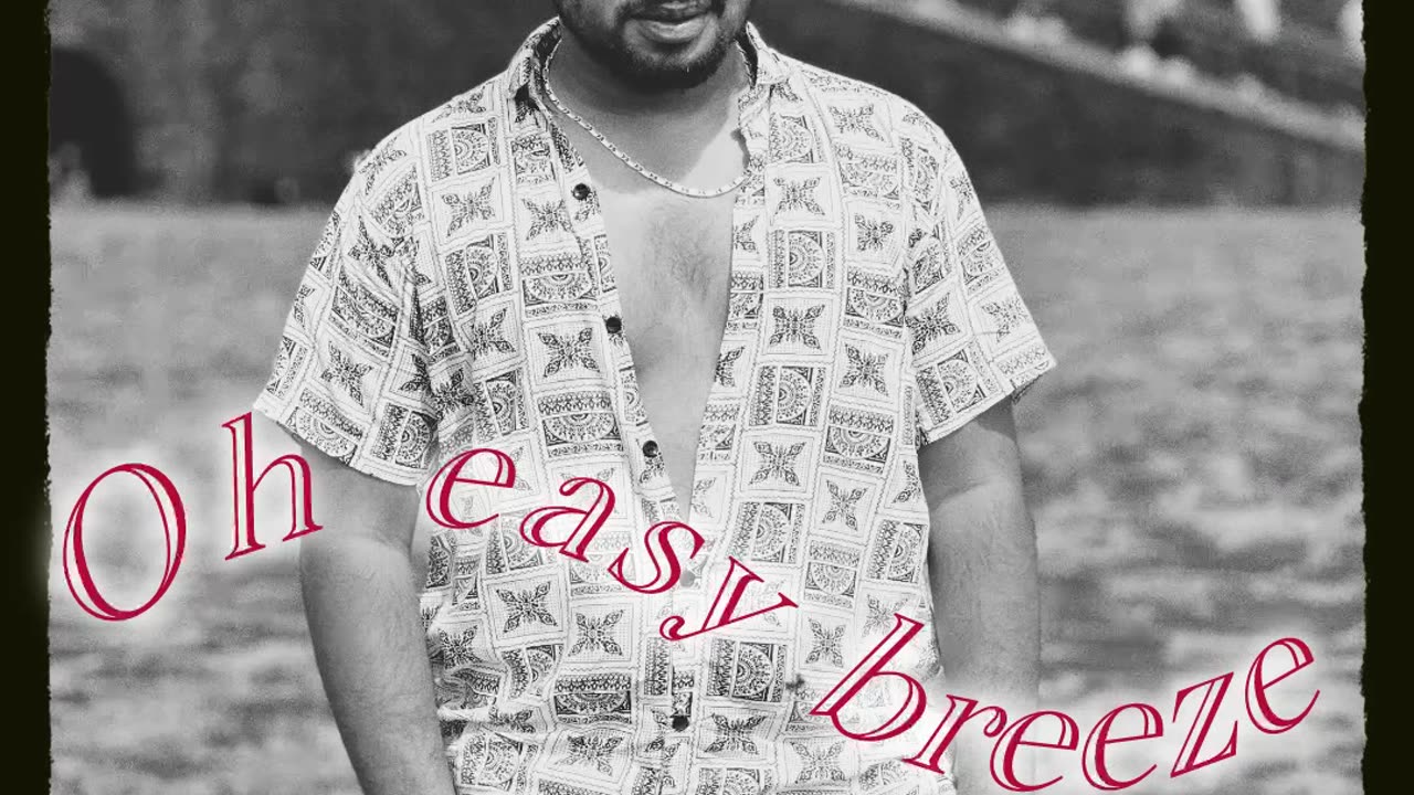 Oh easy breeze (music)