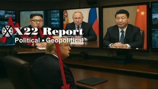 X22 Report: [DS] Trapped On Epstein, Trump Sends Message To Putin, Xi & Kim.......