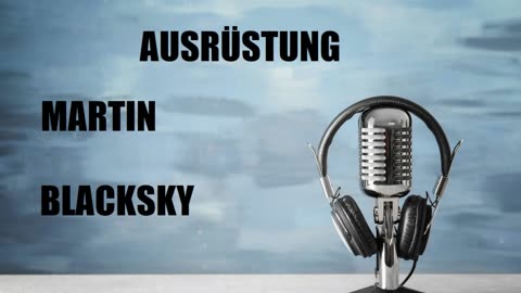 AUSRÜSTUNG MARTIN & BLACKSKY