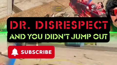 DrDisrespect And You Didn't?