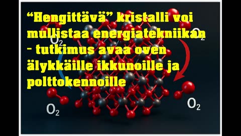 Hengittävä kristalli voi mullistaa energiatekniikan
