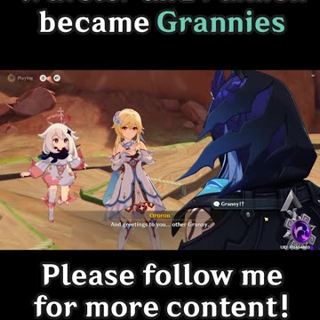 When Traveler and Paimon became Grannies 1