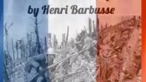 "Under Fire: The Story of a Squad" by Henri Barbusse [AUDIOBOOK Part 2/3]