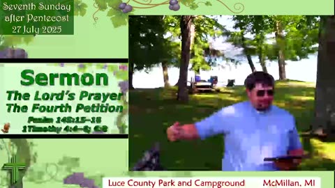 7th Sunday after Pentecost | The Lord's Prayer: 4th Petition | Combined Tri-Parish service
