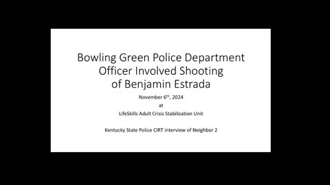 KSP interviews a neighbor of Benjamin Estrada