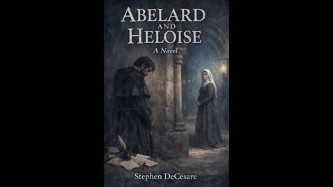 Abelard and Heloise (A Novel)