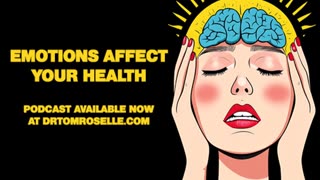 PODCAST: Emotions Affect Your Health