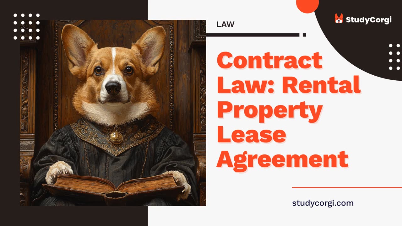 Contract Law: Rental Property Lease Agreement - Essay Example