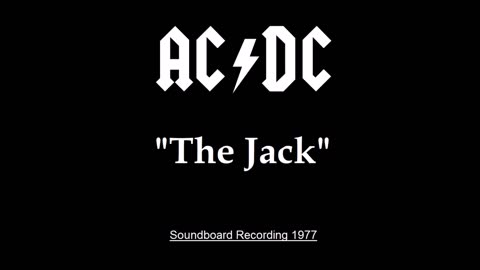 AC/DC - The Jack (Live in San Francisco 1977) Soundboard