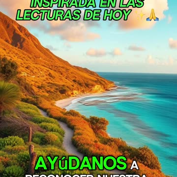 🙏✨Oración Inspirada en las Lecturas de Hoy ✨🙏