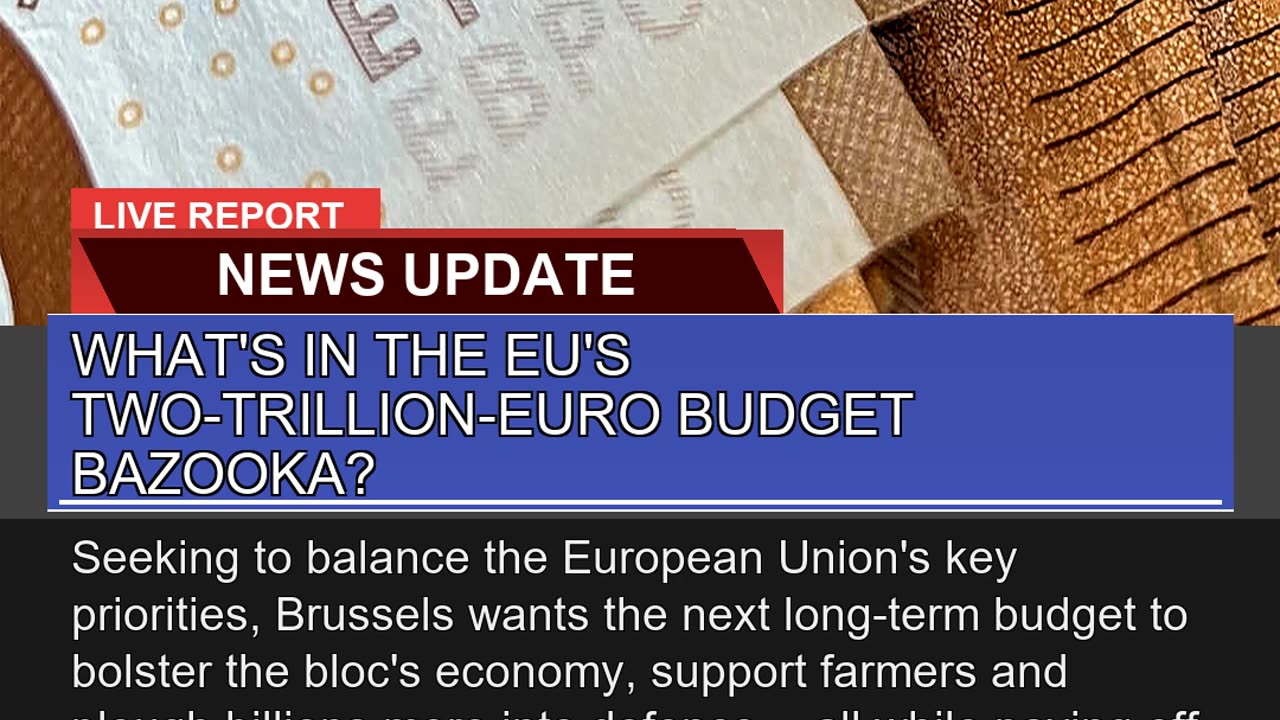 Whats in the Eus Twotrillioneuro Budget Bazook