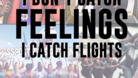 PASSPORT BROS WE DONT CATCH FEELINGS WE CATCH FLIGHTS