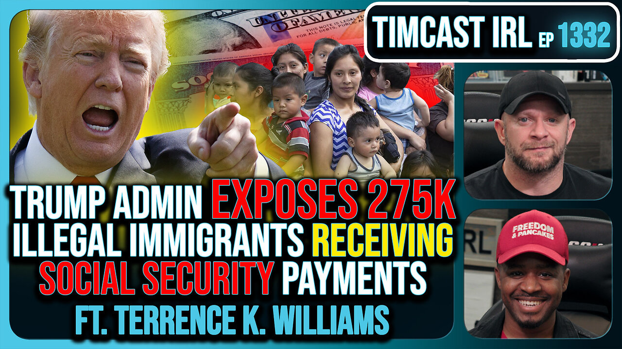 Trump Exposes 275K Illegal Aliens Receiving Social Security Payments, Removes Them | Timcast IRL