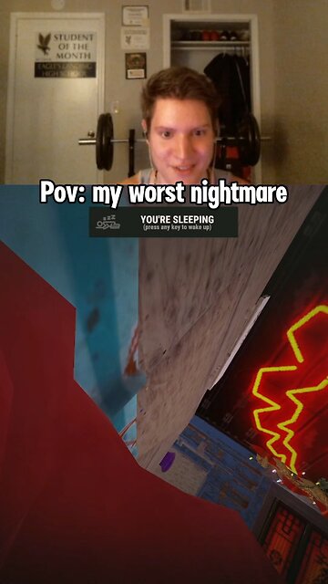 POV my worst nightmare