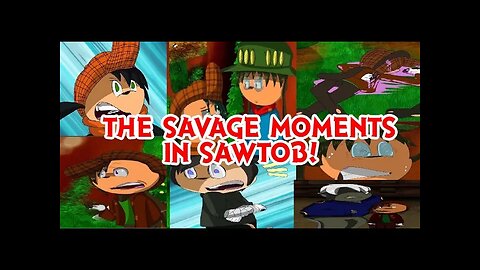 The Many Savage Moments In SAWTOB!😈 [Compilation]