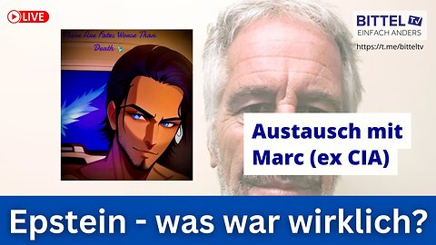 Epstein - was war wirklich? - Austausch mit Marc (ex CIA) - 16.07.2025