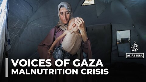 Gaza mother pleads for aid as toddler starves under Israeli blockade