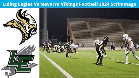 Austin Navarro Vs Luling 2024 Football Scrimmage