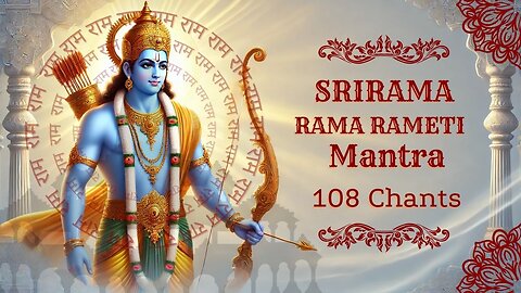 Powerful Srirama Mantra for Peace & Blessings | Srirama Rama Rameti