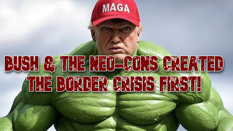 BUSH REPUBLICANS UNLEASHED THE BORDER CRISIS FIRST—EXPOSED!