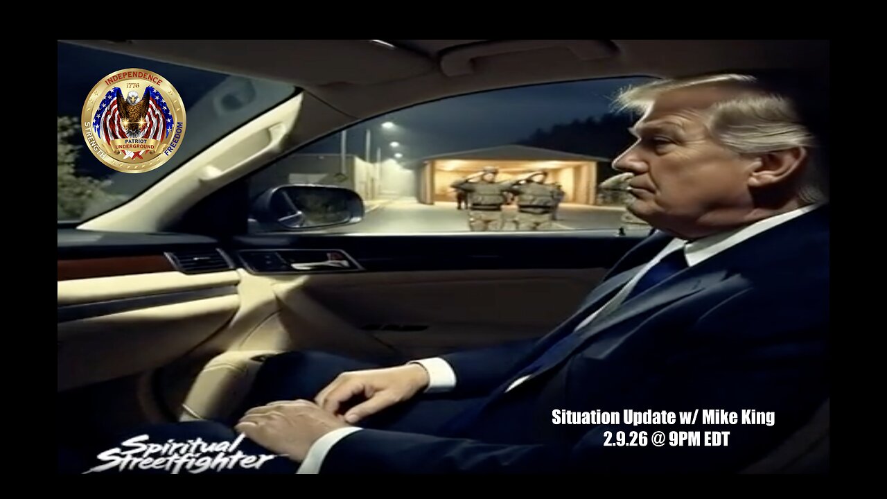 Situation Update w/ Mike King (2.9.26 @ 9PM EDT)