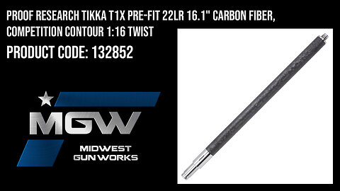 PROOF Research Tikka T1X Pre-Fit 22LR 16.1" Carbon Fiber, Competition Contour 1:16 Twist - 132852
