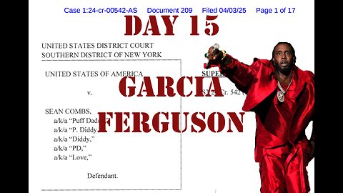 United States v. Combs: Diddy on Trial Day 15 (June 3, 2025)
