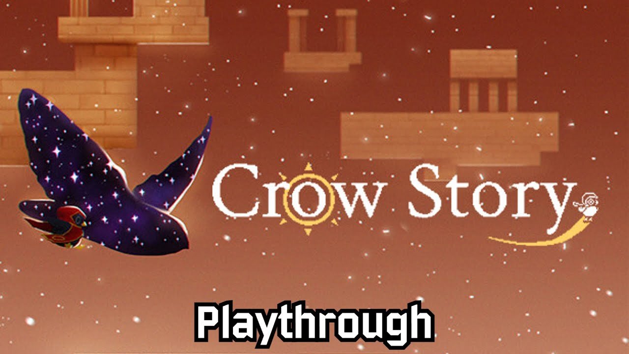 Crow Story | Playthrough