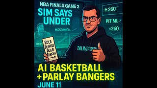 NBA Finals Game 3: AI SIMULATIONS SAY THIS ONE GOES UNDER 🔥⚾ +260 MLB Parlay Inside!