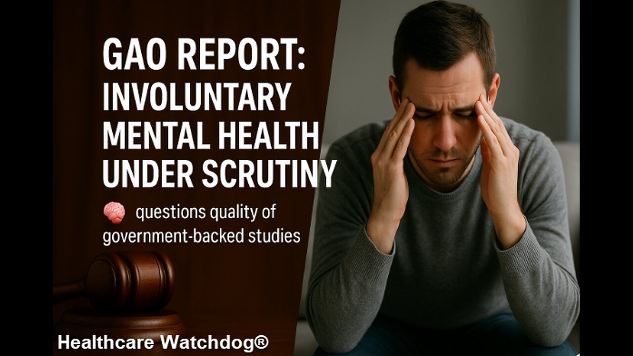 GAO Report Exposes Flaws in Involuntary Mental Health Treatment Data