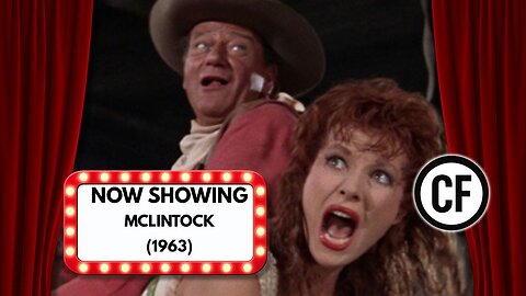 McLintock! (1963) | Full Movie | John Wayne, Maureen O’Hara | Classic Western