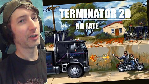 Terminator 2D: No Fate - Video Game Trailer Reaction