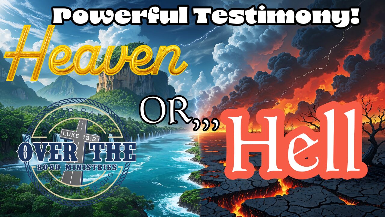 Heaven or Hell, do you "really" believe the gospel?