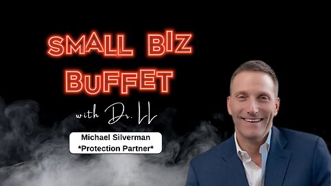 Protect Your Business: What Every Entrepreneur Should Know About Insurance with Michael Silverman