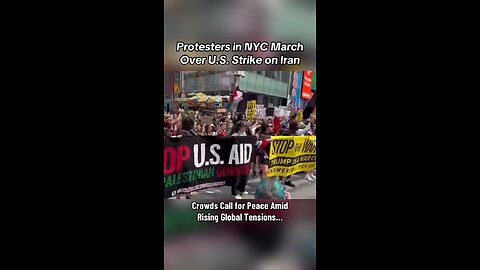 Protestors flood Times Square in NYC over U.S. military strike on Iran