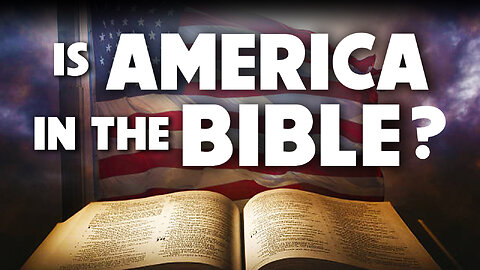 Is America in the Bible? 09/11/2025