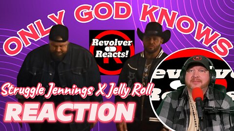 Amazing! Only God Knows by Struggle Jennings x Jelly Roll, Reaction!