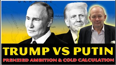 Alastair Crooke： Trump’s Reckless Haste Meets Putin’s UNSHAKABLE Calm! Russia DESTINED to Bury EU