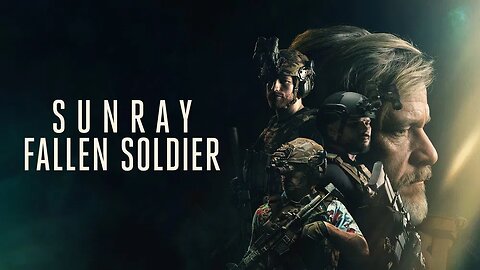 Sunray: Fallen Soldier 2025