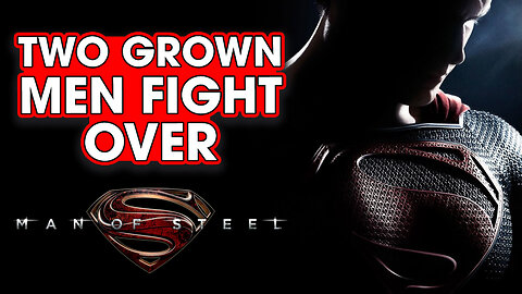 Two Grown Men Fight Over Man Of Steel - Hack The Movies
