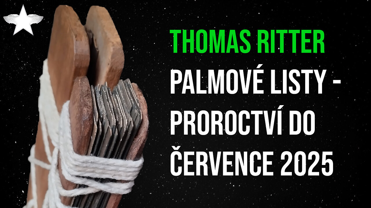 Thomas Ritter: Palmové listy - proroctví do července 2025
