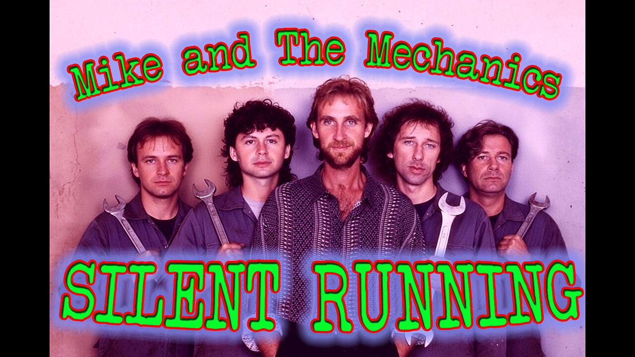 Mike and The Mechanics - Silent Running - Karaoke
